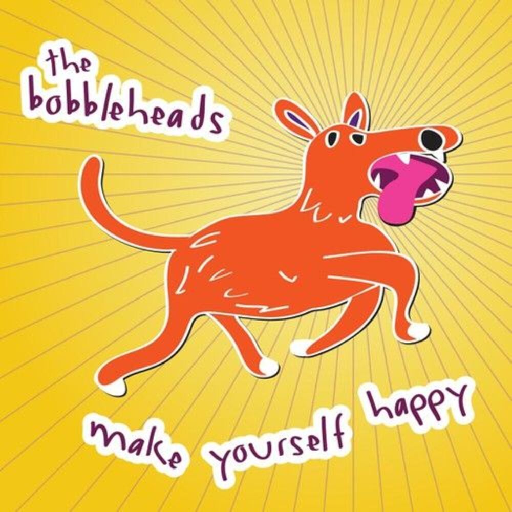 Bobbleheads - Make Yourself Happy  CD